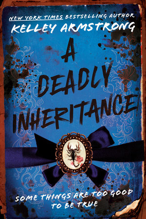 A Deadly Inheritance Paperback by Kelley Armstrong