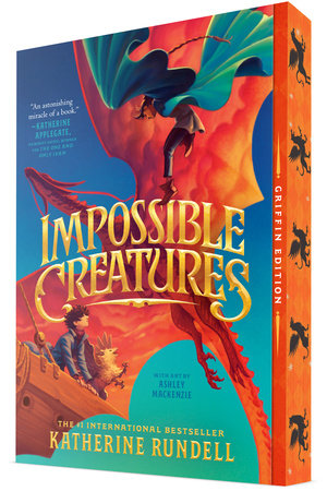Impossible Creatures Paperback by Katherine Rundell; illustrated by Ashley Mackenzie