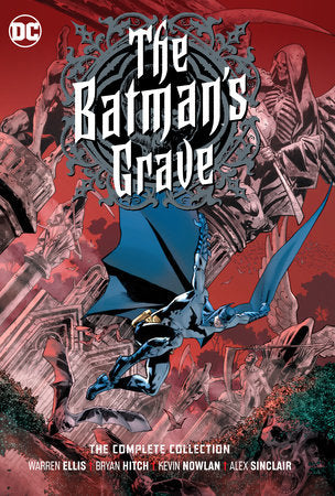 The Batman's Grave: The Complete Collection Hardcover by Warren Ellis