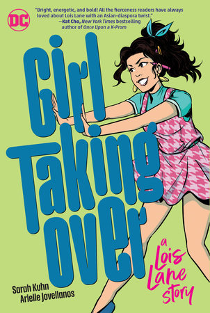 Girl Taking Over: A Lois Lane Story Paperback by Sarah Kuhn