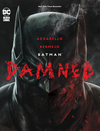 Batman: Damned TR by Brian Azzarello