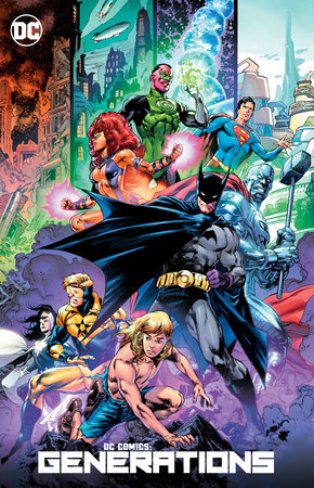 DC Comics: Generations Paperback by Various