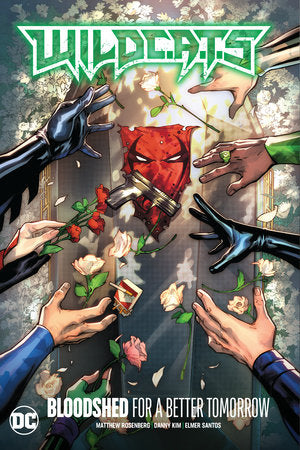 WildC.A.T.s Vol. 2: Bloodshed for a Better Tomorrow Hardcover by Matthew Rosenberg