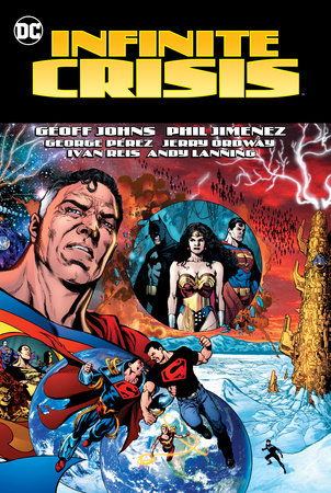 Infinite Crisis (2023 Edition) Hardcover by Geoff Johns
