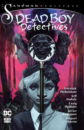 The Sandman Universe: Dead Boy Detectives Paperback by Pornsak Pichetshote