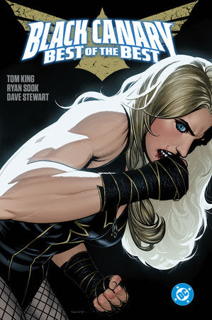 Black Canary: Best of the Best Hardcover by Tom King