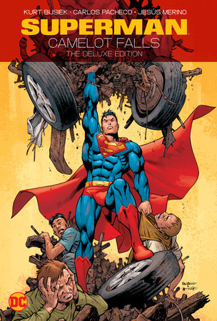 Superman: Camelot Falls: The Deluxe Edition Hardcover by Kurt Busiek