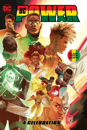 DC Power: A Celebration Hardcover by Evan Narcisse