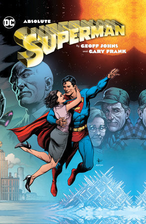 Absolute Superman by Geoff Johns & Gary Frank Hardcover by Geoff Johns