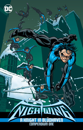 Nightwing: A Knight in Bludhaven Compendium Book One Paperback by Chuck Dixon