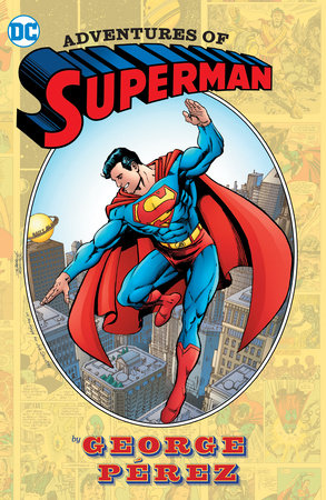 Adventures of Superman by George Perez (New Edition) Hardcover by George Perez