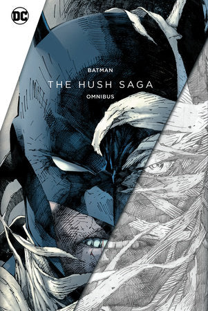 Batman: The Hush Saga Omnibus Hardcover by Jeph Loeb