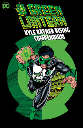 Green Lantern: Kyle Rayner Rising Compendium Paperback by Ron Marz