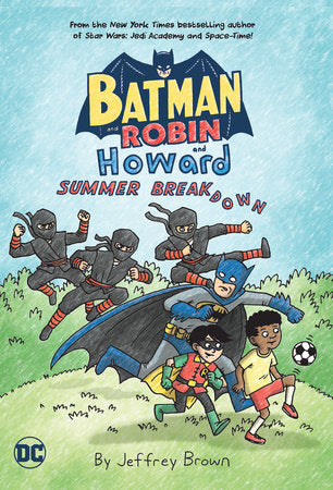 Batman and Robin and Howard: Summer Breakdown Paperback by Jeffrey Brown