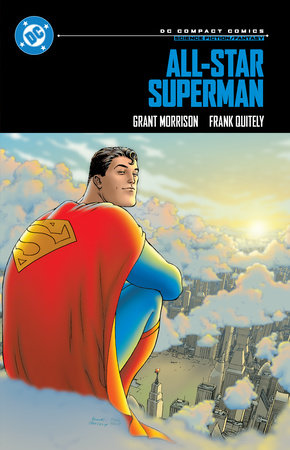 All-Star Superman: DC Compact Comics Edition Paperback by Grant Morrison