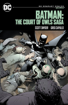 Batman: The Court of Owls Saga: DC Compact Comics Edition Paperback by Scott Snyder