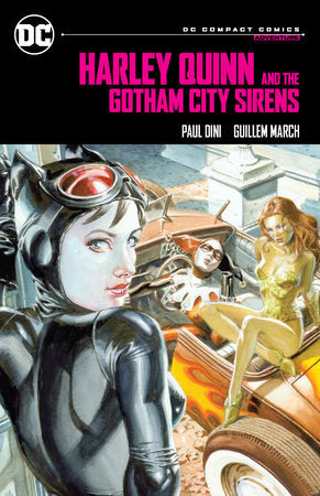 Harley Quinn & the Gotham City Sirens: DC Compact Comics Edition Paperback by Paul Dini