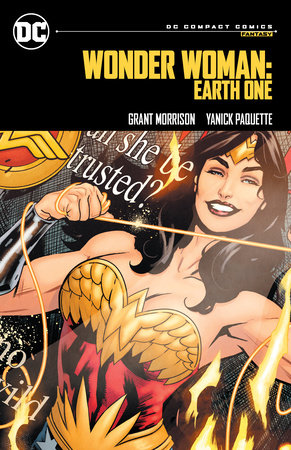 Wonder Woman: Earth One: DC Compact Comics Edition Paperback by Grant Morrison