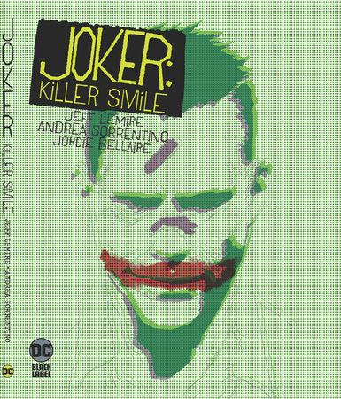 Joker: Killer Smile Paperback by Jeff Lemire