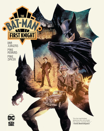 The Bat-Man: First Knight Hardcover by Dan Jurgens