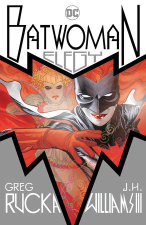 Batwoman: Elegy (New Edition) Paperback by Greg Rucka