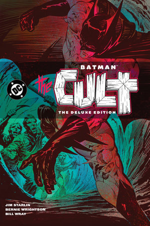 Batman: The Cult Deluxe Edition Hardcover by James Starlin