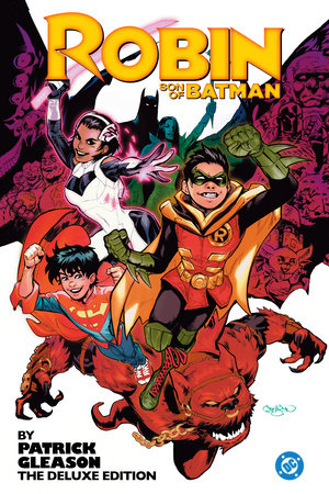 Robin: Son of Batman by Patrick Gleason: The Deluxe Edition Hardcover by Patrick Gleason