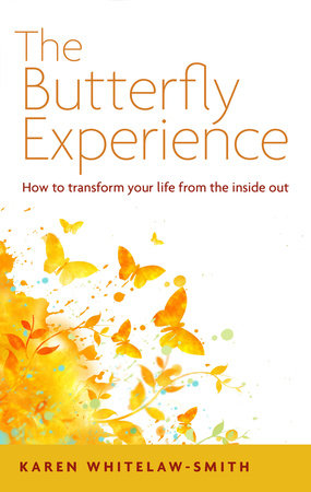The Butterfly Experience Paperback by Karen Whitelaw-Smith