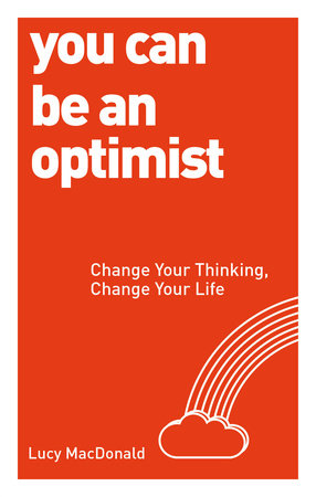 You Can be an Optimist Paperback by Lucy MacDonald