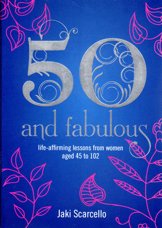 50 & Fabulous Paperback by Jaki Scarcello
