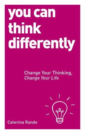 You Can Think Differently Paperback by Caterina Rando