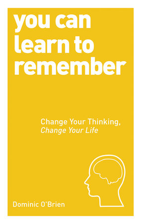 You Can Learn to Remember Paperback by Dominic O'Brien