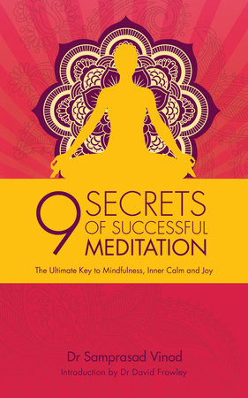 9 Secrets of Successful Meditation Paperback by Samprasad Vinod