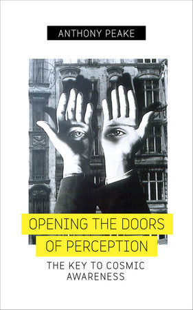 Opening The Doors of Perception Paperback by Anthony Peake