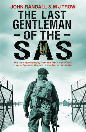The Last Gentleman of the SAS Paperback by John Randall and M.J. Trow