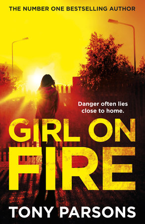 Girl On Fire Paperback by Tony Parsons