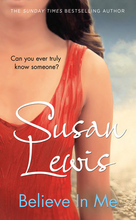 Believe In Me Paperback by Susan Lewis