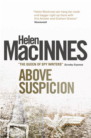 Above Suspicion Paperback by Helen MacInnes