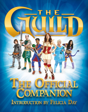 The Guild: The Official Companion Paperback by Titan Books