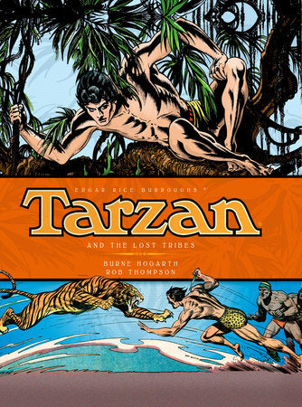 Tarzan - and the Lost Tribes (Vol. 4) Hardcover by Burne Hogarth