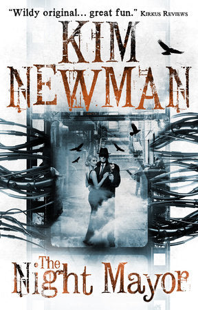 The Night Mayor Paperback by Kim Newman