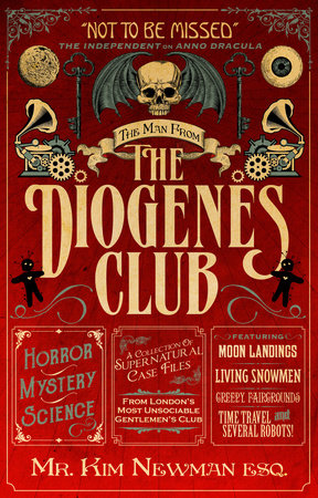 The Man From The Diogenes Club Paperback by Kim Newman