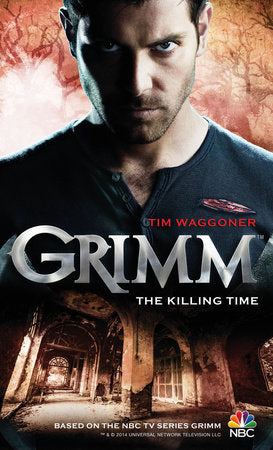 Grimm: The Killing Time Paperback by Tim Waggoner