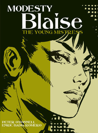Modesty Blaise: The Young Mistress Paperback by Written by Peter O'Donnell; Illustrated by Enric Badia Romero