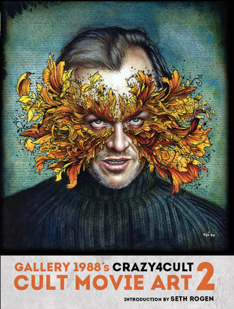 Crazy 4 Cult: Cult Movie Art 2 Hardcover by Gallery 1988