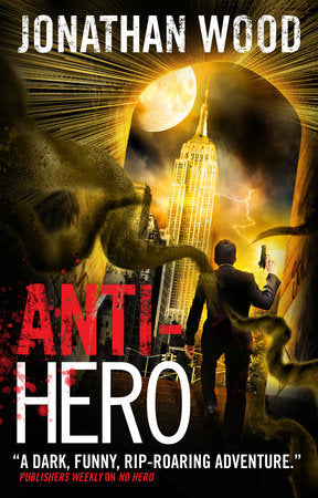 Anti-Hero Paperback by Jonathan Wood