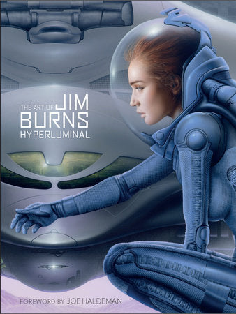 The Art of Jim Burns: Hyperluminal Hardcover by Jim Burns