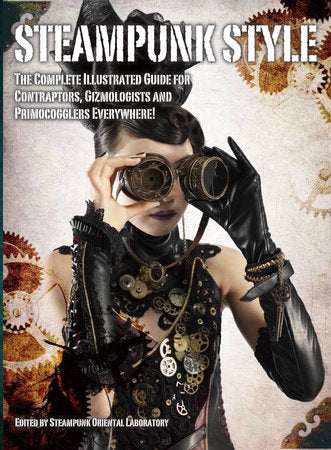 Steampunk Style Paperback by Steampunk Oriental Laboratory