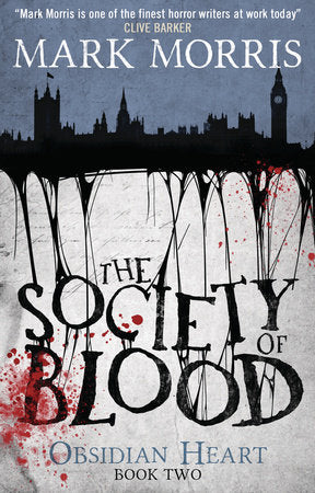 The Society of Blood Paperback by Mark Morris