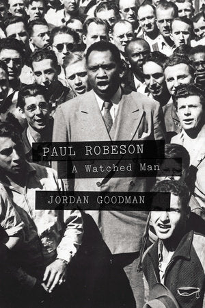 Paul Robeson Hardcover by Jordan Goodman